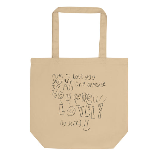 Mum is lovely! Eco Tote Bag